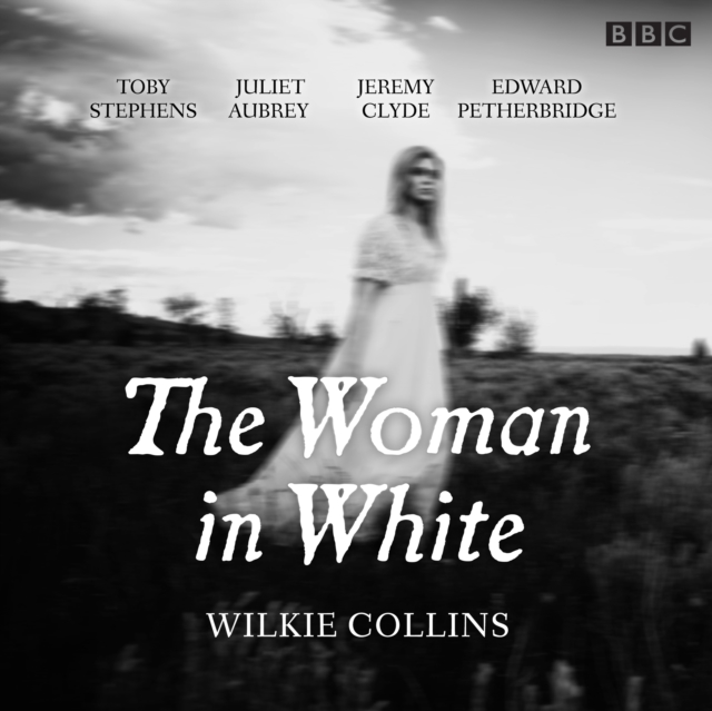 The Woman in White : BBC Radio 4 full-cast dramatisation, eAudiobook MP3 eaudioBook