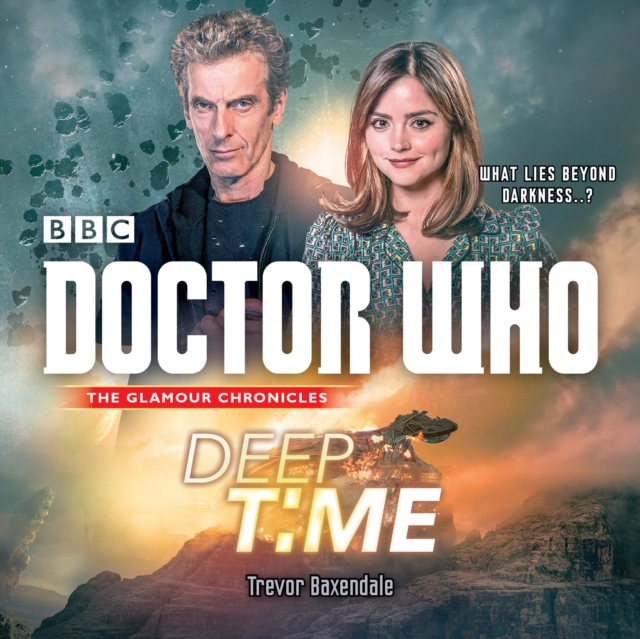 Doctor Who: Deep Time : A 12th Doctor Novel, CD-Audio Book