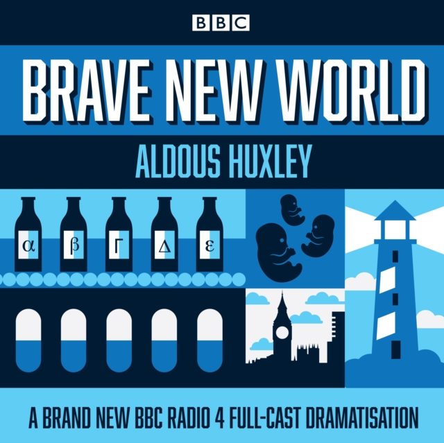 Brave New World : A BBC Radio 4 full-cast dramatisation, eAudiobook MP3 eaudioBook