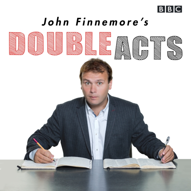 John Finnemore's Double Acts : Six BBC Radio 4 Comedy Dramas, eAudiobook MP3 eaudioBook