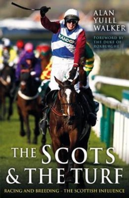 The Scots & The Turf, Paperback / softback Book