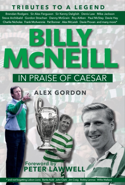 Billy McNeill : In Praise of Caesar, Paperback / softback Book