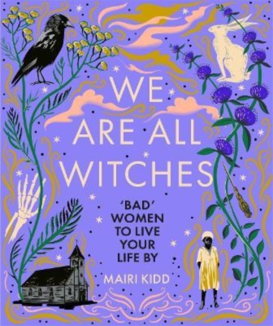 We Are All Witches, Hardback Book