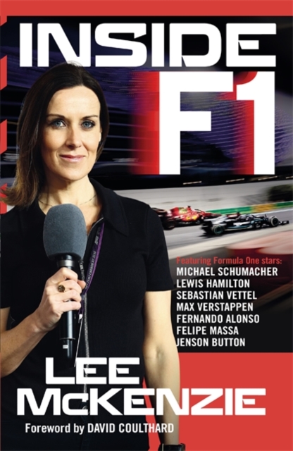 Inside F1 : Life alongside legends, Paperback / softback Book
