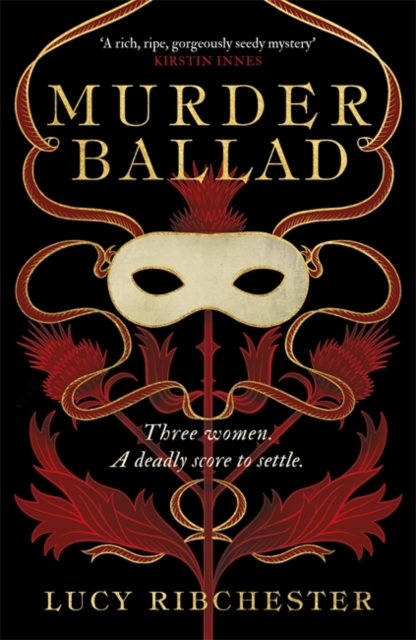 Murder Ballad : Delve into the secrets of a haunting serenade . . ., Hardback Book