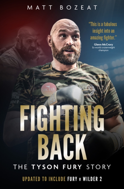 Fighting Back : The Tyson Fury Story, Hardback Book