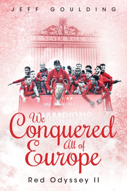 We Conquered All of Europe : Red Odyssey II, Hardback Book