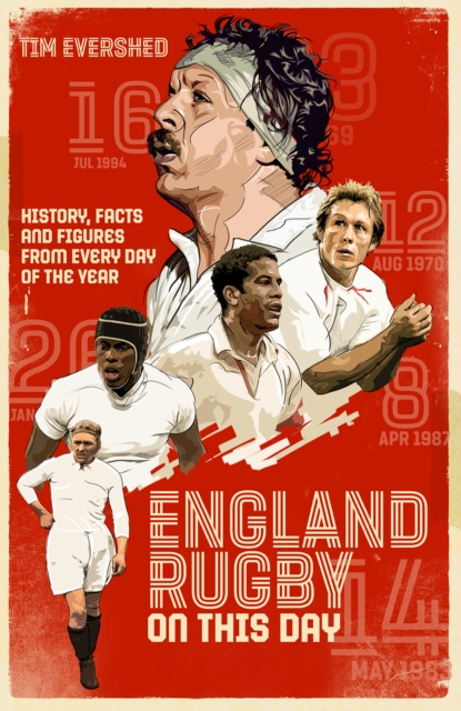 England Rugby On This Day : History, Facts & Figures from Every Day of the Year, Hardback Book