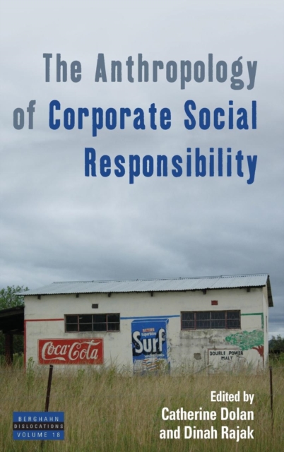 The Anthropology of Corporate Social Responsibility, Hardback Book