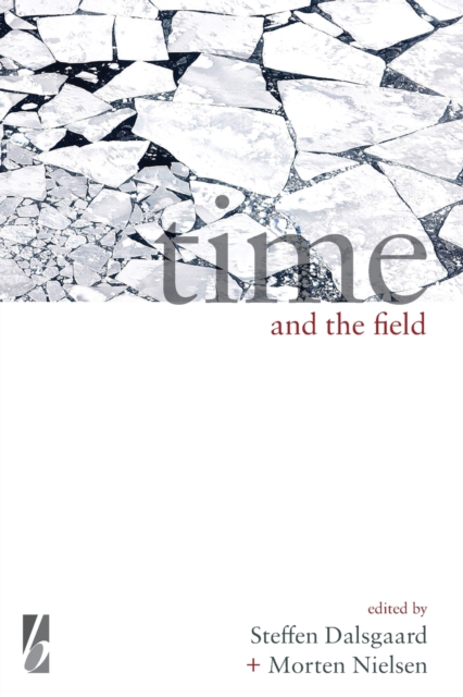 Time and the Field, Paperback / softback Book