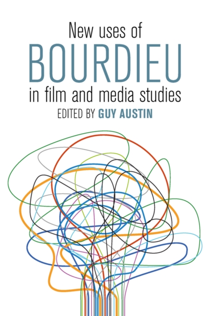 New Uses of Bourdieu in Film and Media Studies, EPUB eBook