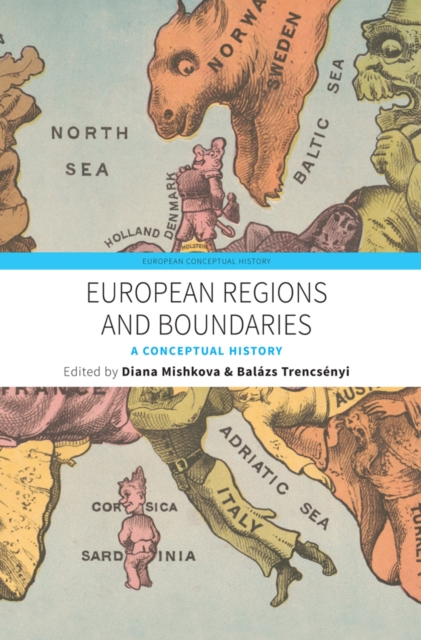 European Regions and Boundaries : A Conceptual History, EPUB eBook