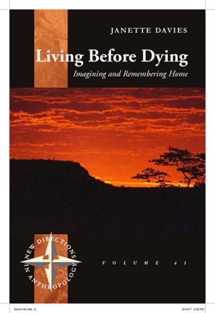 Living Before Dying : Imagining and Remembering Home, Hardback Book