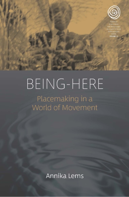 Being-Here : Placemaking in a World of Movement, EPUB eBook