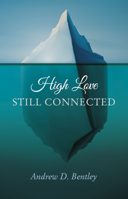 High Love - Still Connected, Paperback / softback Book