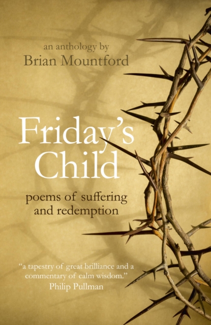 Friday's Child : poems of suffering and redemption, EPUB eBook