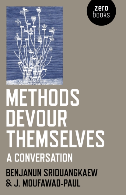Methods Devour Themselves : a conversation, Paperback / softback Book