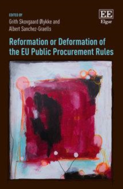 Reformation or Deformation of the EU Public Procurement Rules, PDF eBook