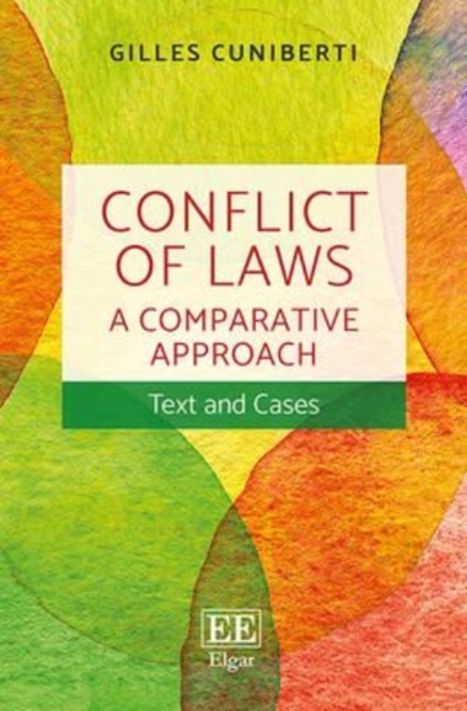 Conflict of Laws: A Comparative Approach - Text and Cases, Hardback Book