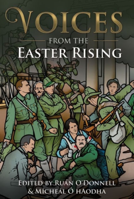 Voices from the Easter Rising, Paperback / softback Book