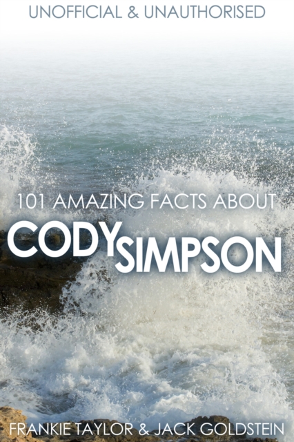 101 Amazing Facts about Cody Simpson, EPUB eBook