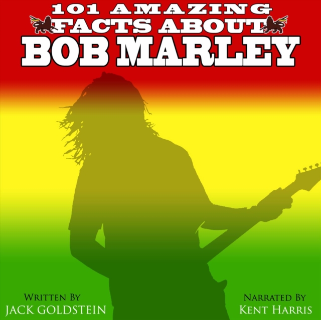 101 Amazing Facts about Bob Marley, eAudiobook MP3 eaudioBook