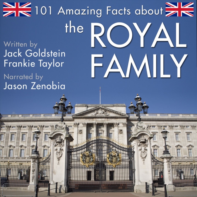 101 Amazing Facts about the Royal Family, eAudiobook MP3 eaudioBook