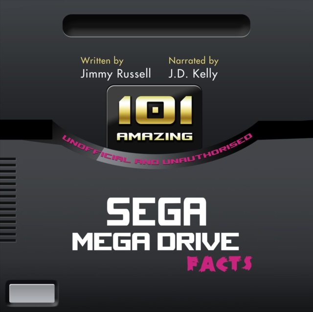 101 Amazing Facts about the Sega Mega Drive, eAudiobook MP3 eaudioBook