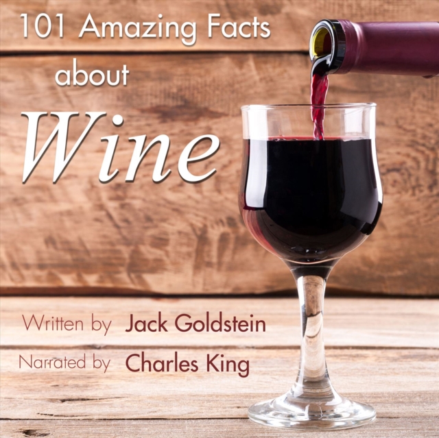 101 Amazing Facts about Wine, eAudiobook MP3 eaudioBook