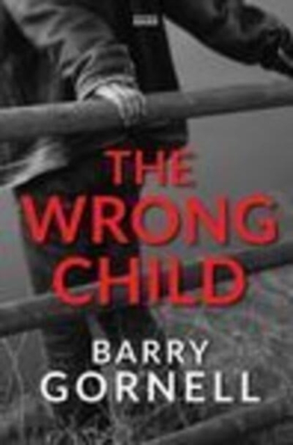 The Wrong Child, Paperback / softback Book