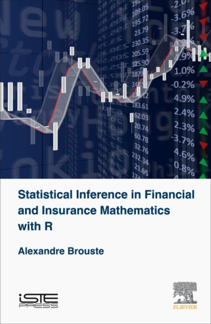 Statistical Inference in Financial and Insurance Mathematics with R, Hardback Book