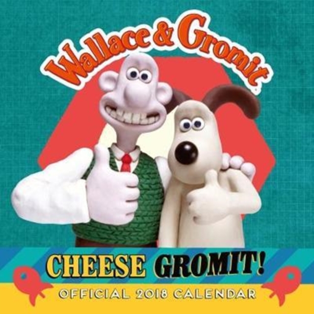 Wallace & Gromit Official 2018 Calendar - Square Wall Format, Calendar Book