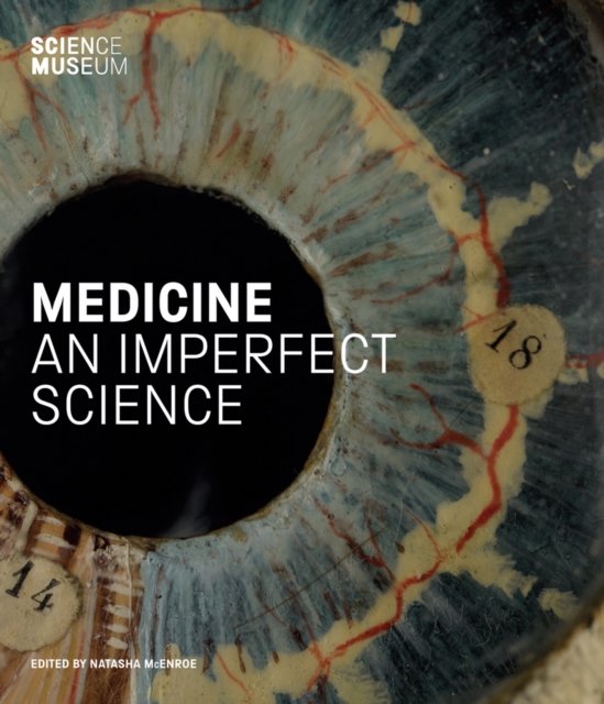 Medicine : An Imperfect Science, Hardback Book