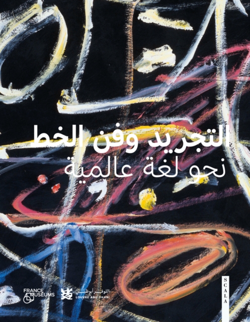 Abstraction and Calligraphy : Towards a Universal Language, Hardback Book