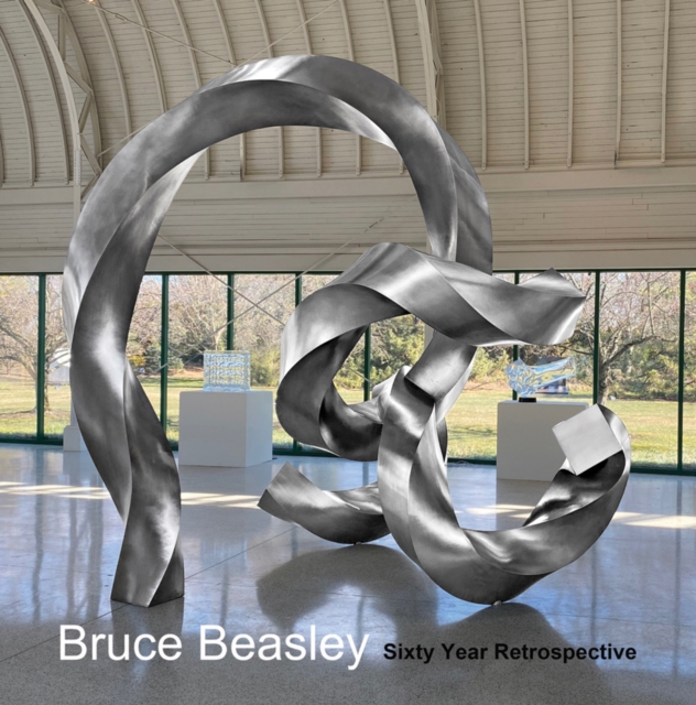 Bruce Beasley : Sixty Year Retrospective, 1960-2020, Hardback Book