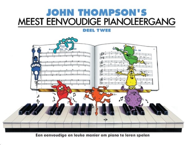 John Thompson's Meest Eenvoudige Pianoleergang 2, Book Book