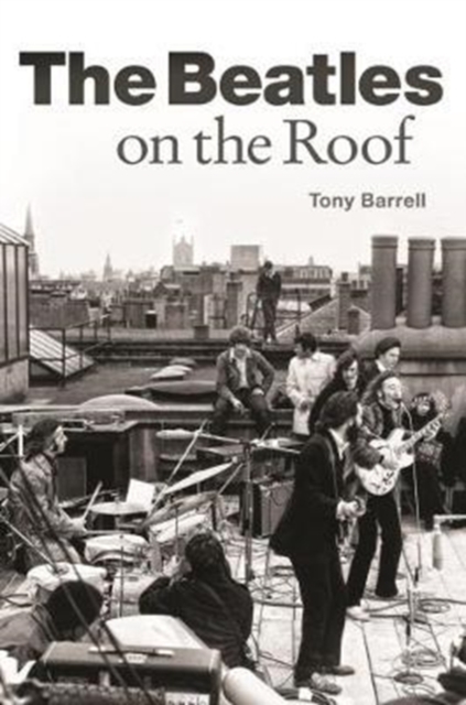 The Beatles on the Roof, Paperback / softback Book