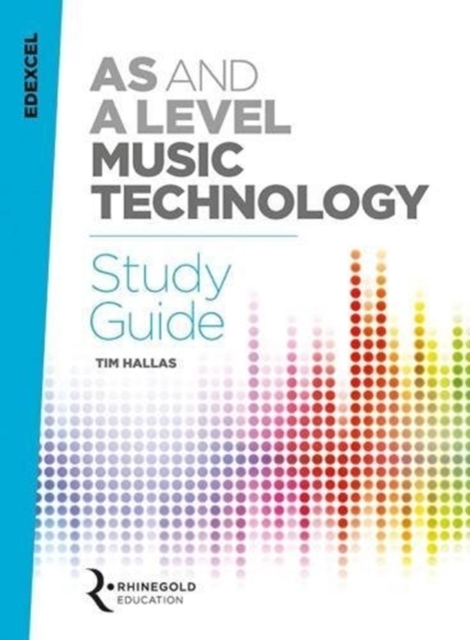 Edexcel AS and A Level Music Technology Study Guide, Paperback / softback Book