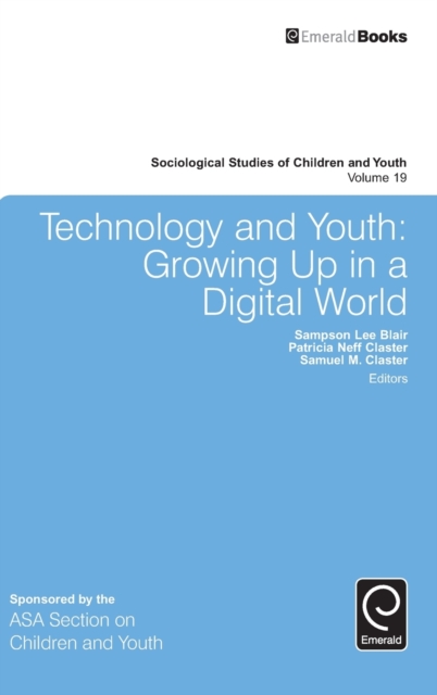 Technology and Youth : Growing Up in a Digital World, Hardback Book