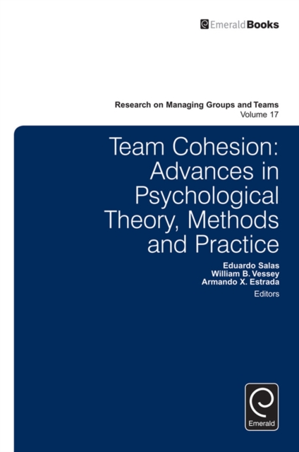 Team Cohesion : Advances in Psychological Theory, Methods and Practice, EPUB eBook