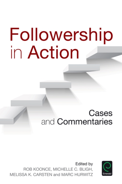 Followership in Action : Cases and Commentaries, EPUB eBook