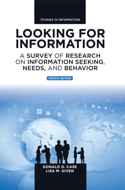 Looking for Information : A Survey of Research on Information Seeking, Needs, and Behavior, EPUB eBook