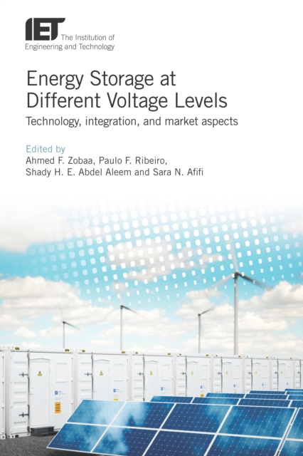 Energy Storage at Different Voltage Levels : Technology, integration, and market aspects, EPUB eBook