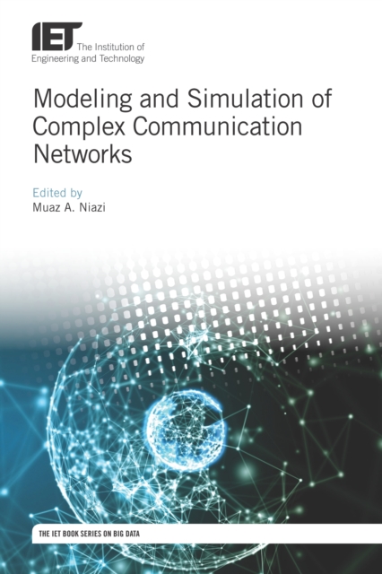 Modeling and Simulation of Complex Communication Networks, EPUB eBook