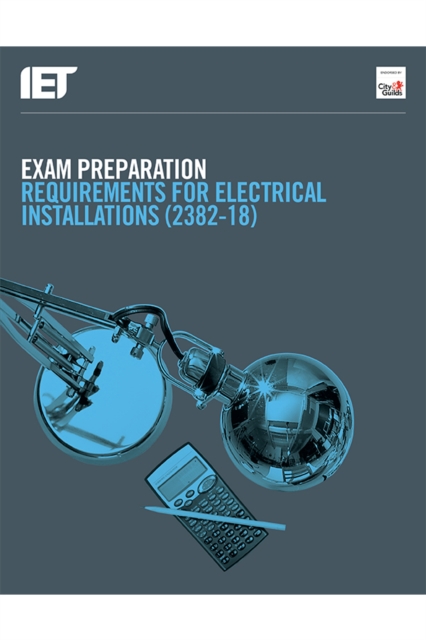 Exam Preparation Requirements for Electrical Installations (2382-18), Paperback / softback Book