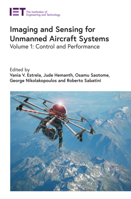 Imaging and Sensing for Unmanned Aircraft Systems : Control and Performance, Volume 1, EPUB eBook