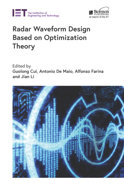 Radar Waveform Design based on Optimization Theory, EPUB eBook