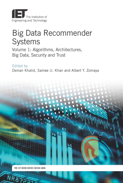 Big Data Recommender Systems : Algorithms, Architectures, Big Data, Security and Trust, Volume 1, EPUB eBook