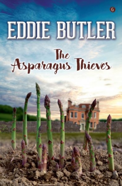 Asparagus Thieves, The, Paperback / softback Book