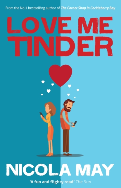 Love Me Tinder : A 21st Century Romance, Paperback / softback Book